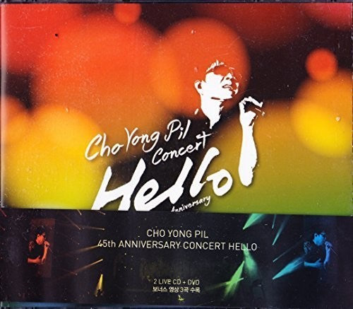 Yong-Pil Cho - Cho Yong Pil Concert (Hello) 45th Anniversary