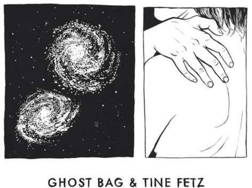 Ghost Bag & Tine Fetz - Ghost Bag & Tine Fetz