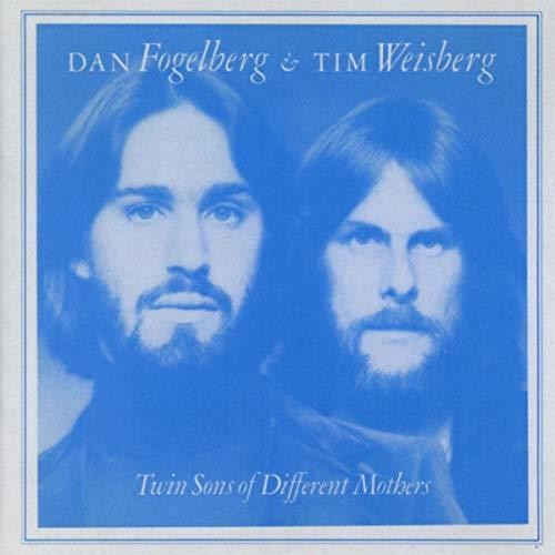 Dan Fogelberg Tim Weisberg - Twin Sons Of Different Mothers