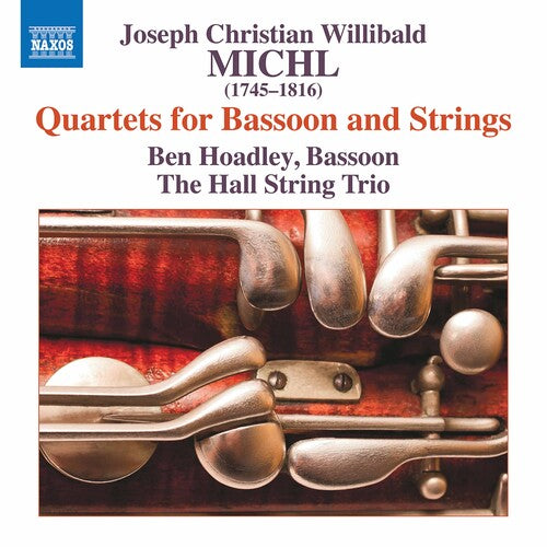 Michl/ Hoadley/ Hall String Trio - Quartets for Bassoon & Strings