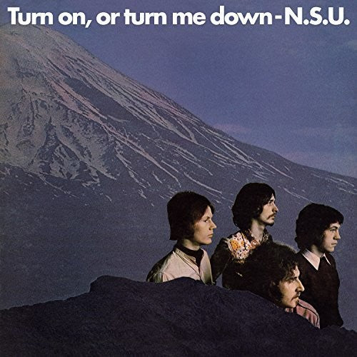 N.s.u. - Turn On Or Turn Me Down