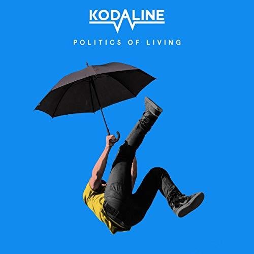 Kodaline - Politics of Living