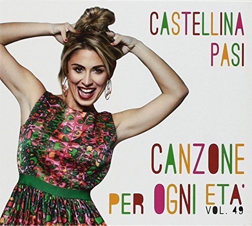 Castellina Pasi - Canzone Per Ogni Eta 49