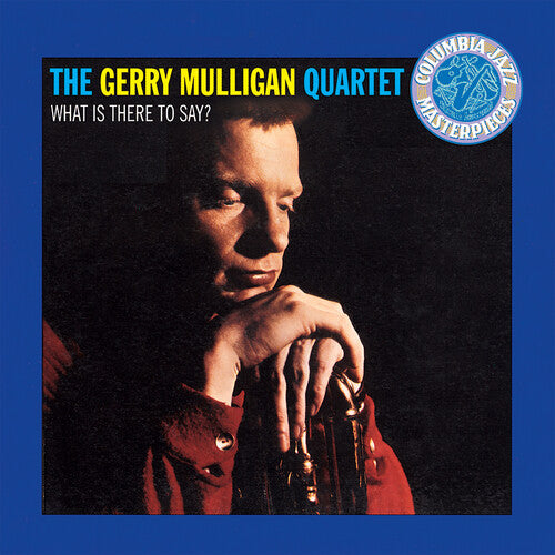 Gerry Mulligan - What Is There To Say