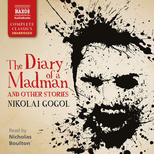 Nikolai Gogol / Nicholas Boulton - Diary of a Madman & Other Stories