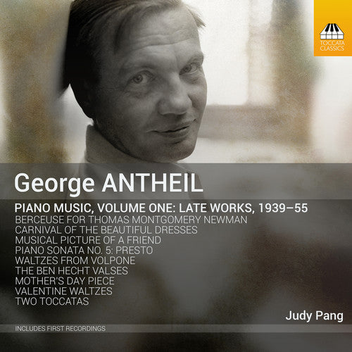 Antheil/ Pang - Piano Music 1