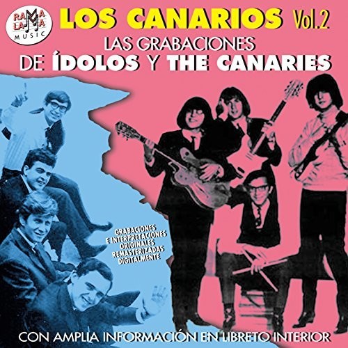 Los Canarios - Las Grabaciones De Idolos Y The Canaries Vol 2