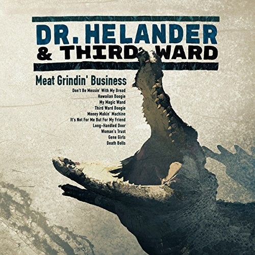 Dr Helander & Third Ward - Meat Grindin Business