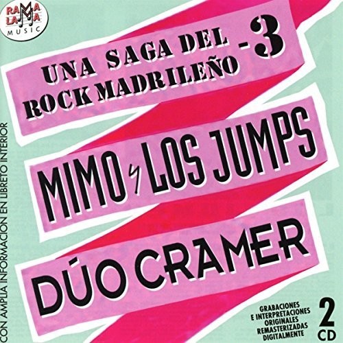 Una Saga Del Rock Madrileno (Mimo Y Los Jumps-Duo - Una Saga Del Rock Madrileno (Mimo Y Los Jumps-Duo Cramer) / Various