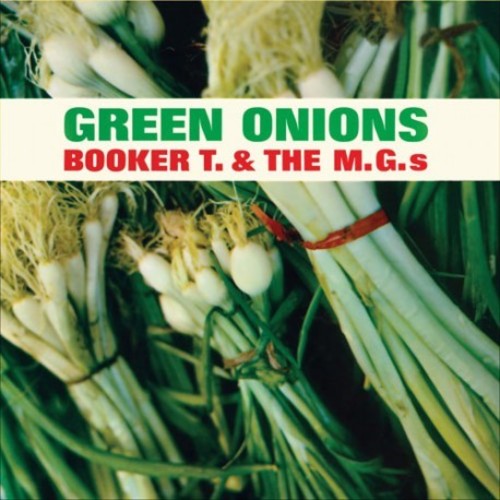 Booker T & Mg's - Green Onions