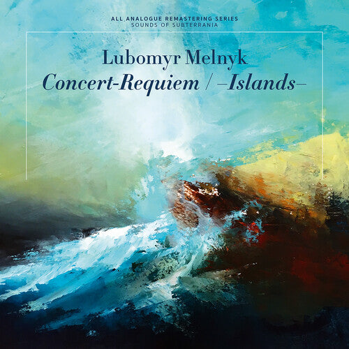 Lubomyr Melnyk - Concert-Requiem / -Islands-