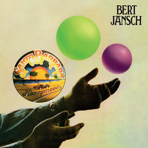 Bert Jansch - Santa Barbara Honeymoon