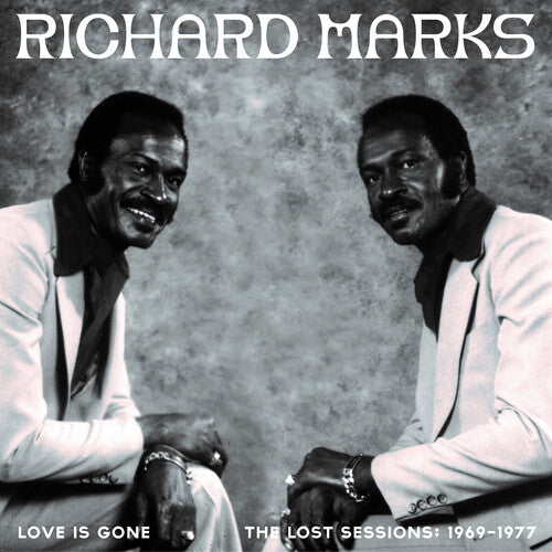 Richard Marks - Love Is Gone The Lost Sessions