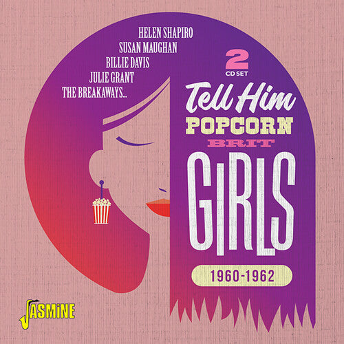 Tell Him: Popcorn Brit Girls 1960-1962/ Various - Tell Him: Popcorn Brit Girls 1960-1962 / Various