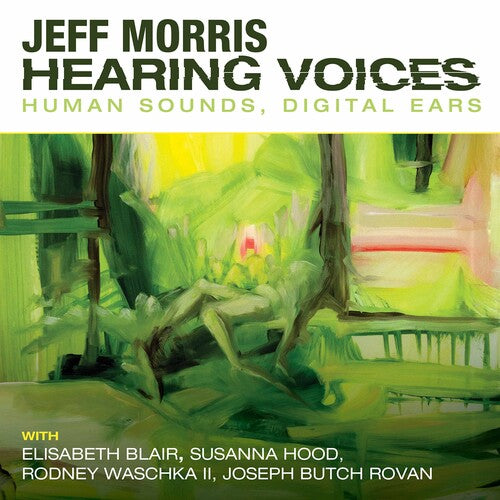 Morris/ Blair/ Hood - Hearing Voices