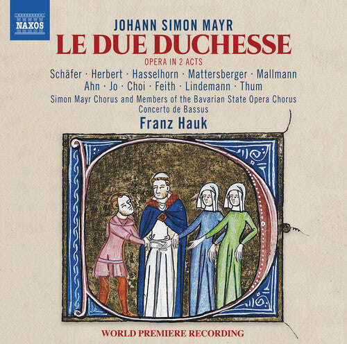 Mayr/ Simon Mayr Chorus/ Hauk - Due Duchesse