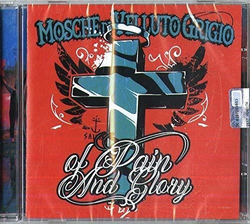 Mosche Di Velluto Grigio - Of Pain & Glory