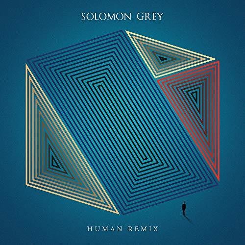 Solomon Grey - Human Remix