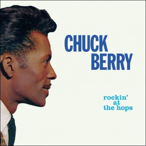 Chuck Berry - Rockin at The Hops