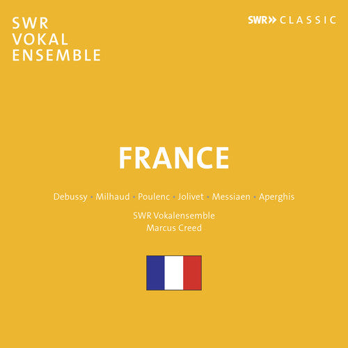 Debussy/ Swr Vokalensemble/ Creed - France