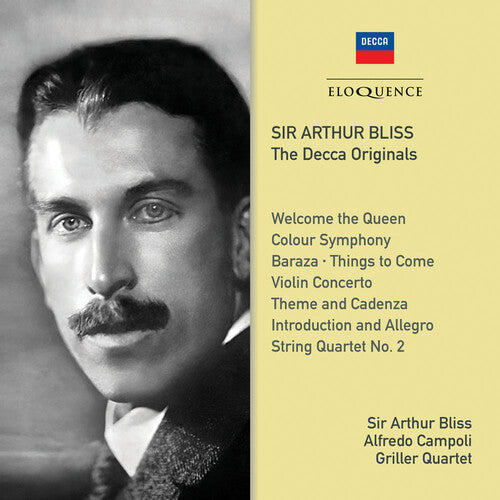 Arthur Bliss / Griller Quartet/ Alfredo Campoli - Sir Arthur Bliss: The Decca Originals