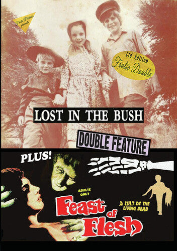 Lost In The Bush/Feast Of Flesh