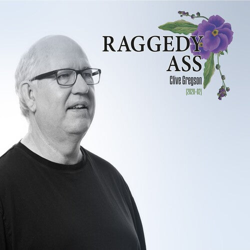 Clive Gregson - Raggedy Ass (2020-02)