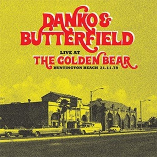 Rick Danko / Paul Butterfield - Live In Huntington Beach