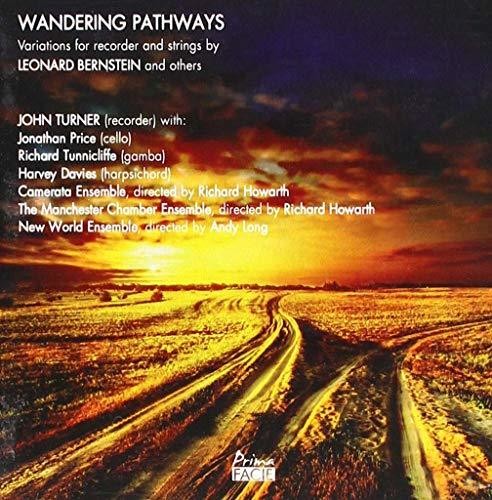 John Turner / Camerata Ensemble - Wandering Pathways: Variations For Recorder & Strings