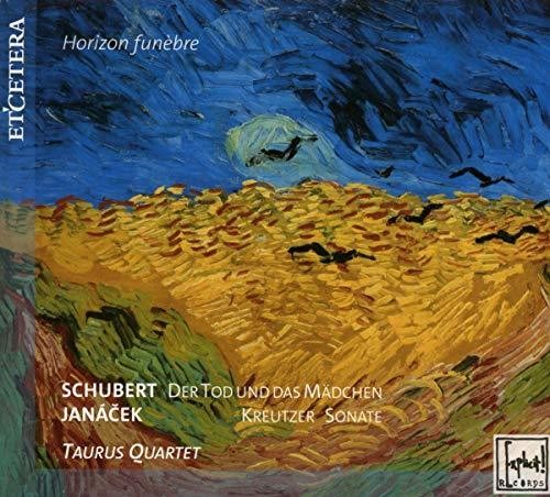 Schubert/ Janacek/ Taurus Quartet - Schubert / Janacek: Der Tod Und Das Madchen / Kreutzer Sonate