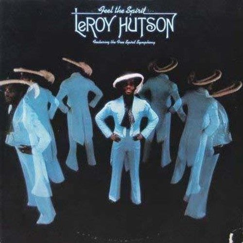 Leroy Hutson / Free Spirit Symphony - Feel The Spirit