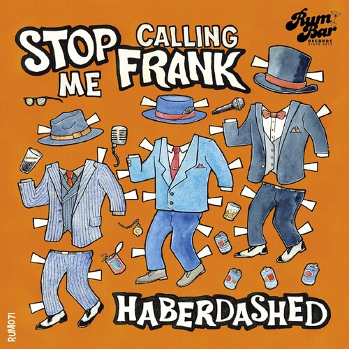 Stop Calling Me Frank - Haberdashed