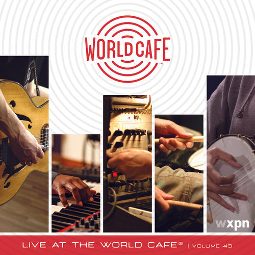 Live at the World Cafe 43/ Various - Live at the World Cafe 43