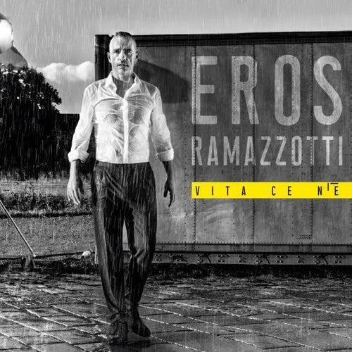 Eros Ramazzotti - Vita Ce N'e