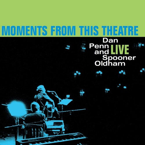 Dan Penn / Spooner Oldham - Moments From This Theatre