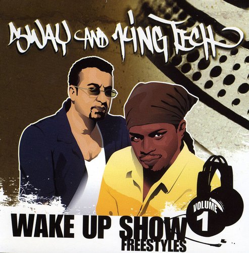 Sway & King Tech - Wake Up Show Freestyles, Vol. 1