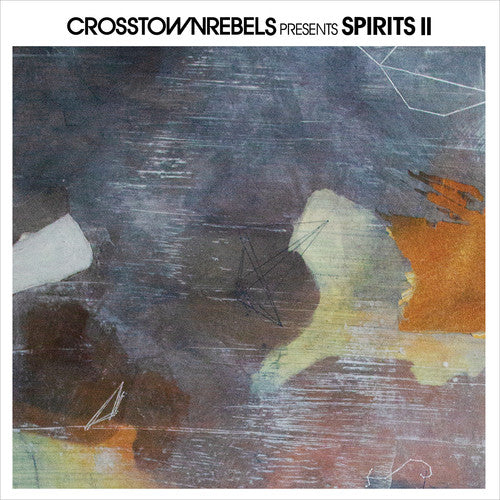 Crosstown Rebels Presents Spirits II/ Various - Crosstown Rebels Presents Spirits II (Various Artists)