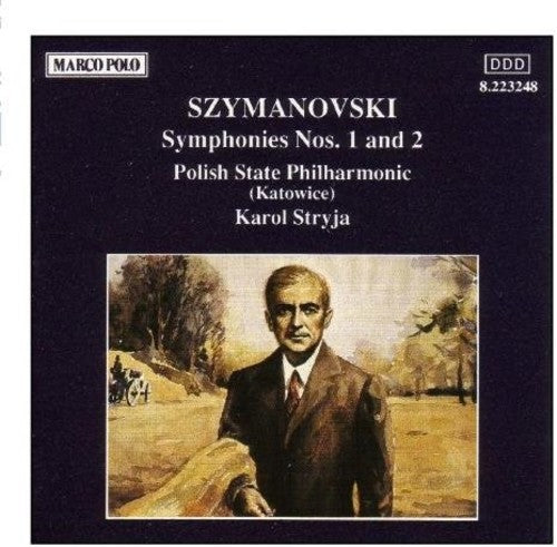 Szymanowski - Symphonies 1 & 2