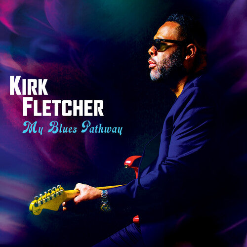 Kirk Fletcher - My Blues Pathway (Purple Vinyl)