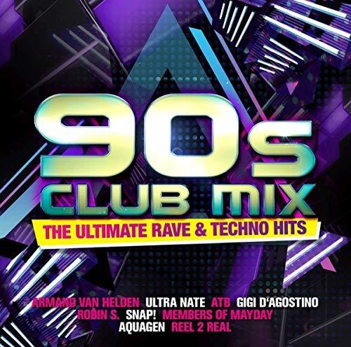 90s Club Mix: Ultimative Rave & Techno Hits/ Var - 90s Club Mix: Ultimative Rave & Techno Hits / Various