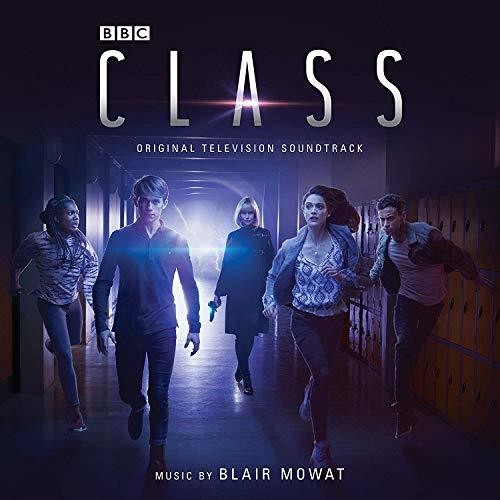 Blair Mowat - Class (Original Soundtrack)