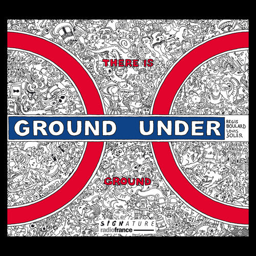 Boulard/ Boulard/ Huby - There Is Ground Under Ground