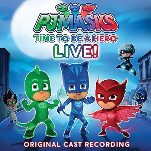 PJ Masks - Time To Be A Hero (original Cast Recording)