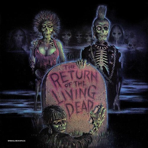 Return of the Living Dead/ O.S.T. - The Return of the Living Dead (Original Soundtrack)