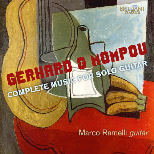 Gerhard/ Ramelli - Complete Music for Solo Guitar