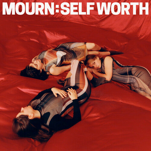 Mourn - Self Worth