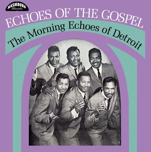 Morning Echoes of Detroit - Echoes Of The Gospel