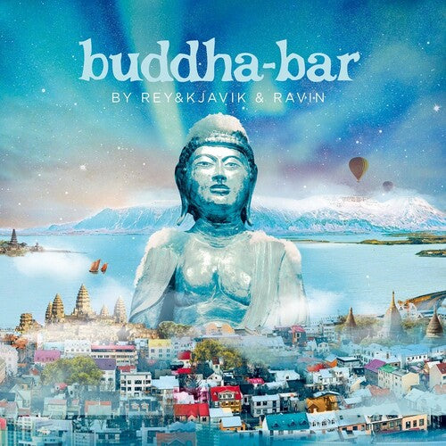 Buddha Bar by Rey & Kjavik & Ravin/ Various - Buddha Bar By Rey & Kjavik & Ravin / Various