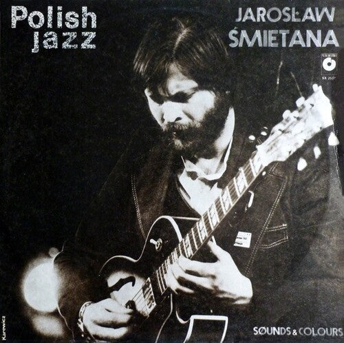 Jaroslaw Smietana - Sounds & Colours: Polish Jazz Vol 73