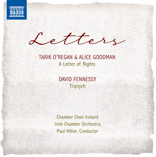 Fennessey/ Chamber Choir Ireland/ Irish Chamber - Letters